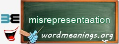 WordMeaning blackboard for misrepresentaation